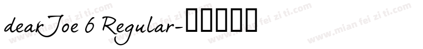 dearJoe 6 Regular字体转换